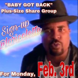 “Baby Got Back” Weekly Share Group